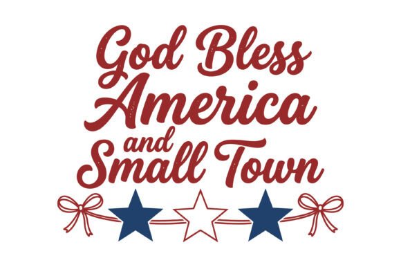 God Bless America Small Town Design Graphics Review