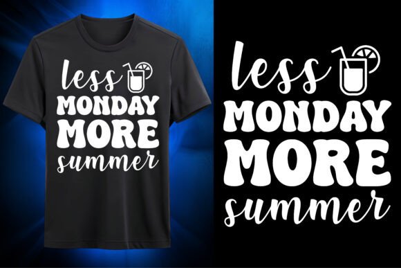 Less Monday More Summer SVG Design for T-Shirt Graphics
