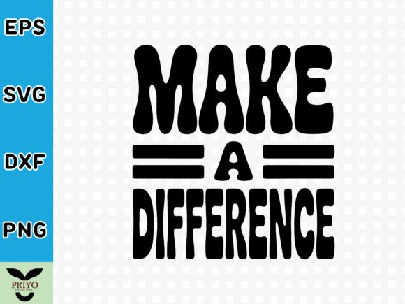 Make a Difference T-shirt Design SVG: A Designer’s Review for Branding and Creative Projects