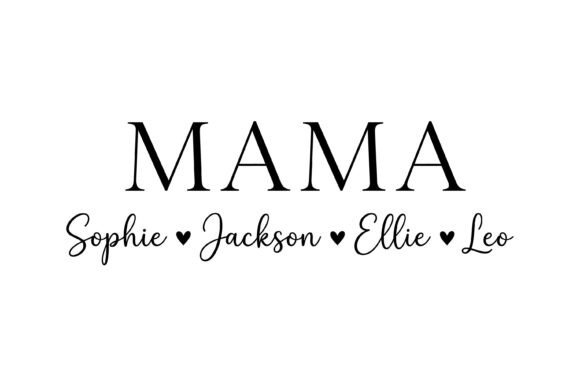 Mama Custom Name Typography Design Graphics & T-Shirt Designs